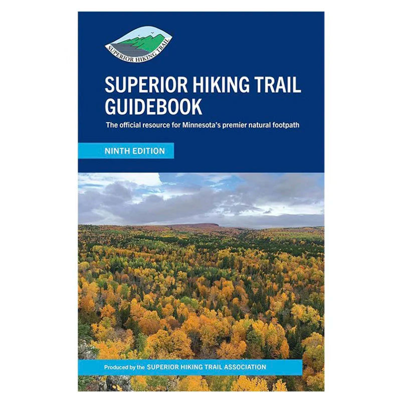 Guide to the Superior Hiking Trail: Exploring the 300-Mile Footpath on Minnesota's North Shore